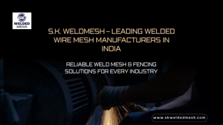 S.K. WeldMesh – Leading Welded Wire Mesh Manufacturers in India
