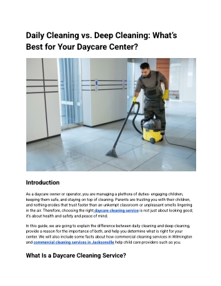 Daily Cleaning vs. Deep Cleaning: What’s Best for Your Daycare Center?