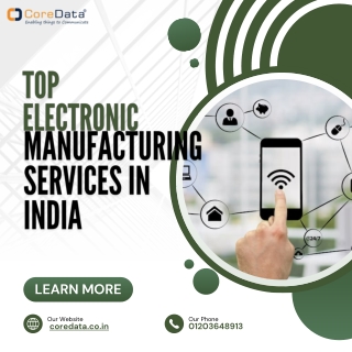 Top Electronic Manufacturing Services in India Driving Innovation