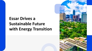 Essar Drives a Sustainable Future with Energy Transition