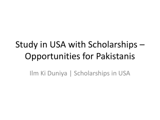 Study in USA: Funding, Scholarships, and Opportunities