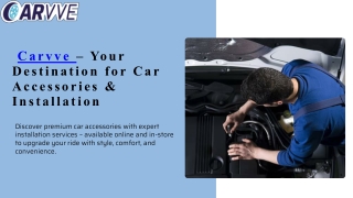 Shop Online • Install with Ease – Only at Carvve