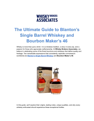 The Ultimate Guide to Blanton’s Single Barrel Whiskey and Bourbon Maker’s 46