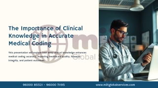 The Importance of Clinical Knowledge in Accurate Medical Coding