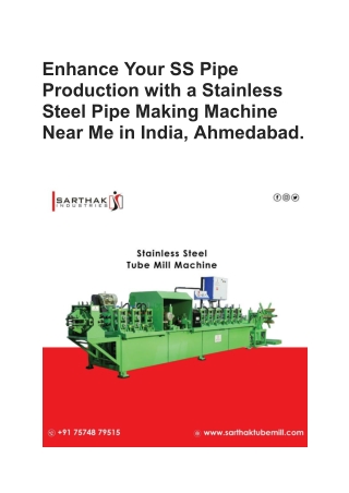 _Stainless Steel Pipe Making Machine Near Me in India, Ahmedabad