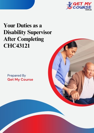 Your Duties as a Disability Supervisor After Completing CHC43121