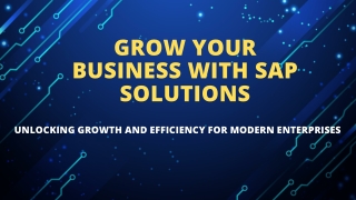 Grow with SAP Solutions for Business Success
