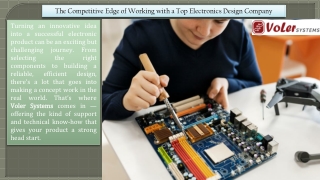 The Competitive Edge of Working with a Top Electronics Design Company