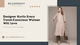 Designer Kurtis Every Trend-Conscious Woman Will Love