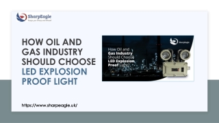 How Oil And Gas Industry Should Choose LED Explosion Proof Light