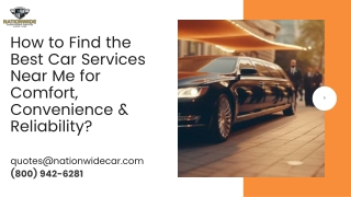 How to Find the Best Car Services Near Me for Comfort, Convenience & Reliability