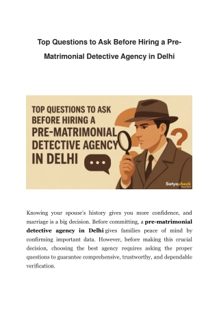 Top Questions to Ask Before Hiring a Pre-Matrimonial Detective Agency in Delhi