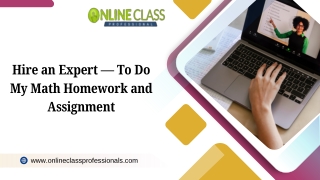 Hire an Expert — To Do My Math Homework and Assignment