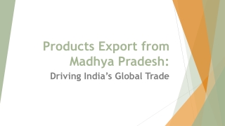 Key Commodities Driving Trade Growth from Madhya Pradesh