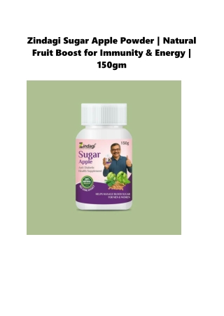 Zindagi Sugar Apple Powder | Natural Energy & Immunity Support