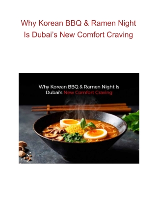 Why Korean BBQ & Ramen Night Is Dubai’s New Comfort Craving