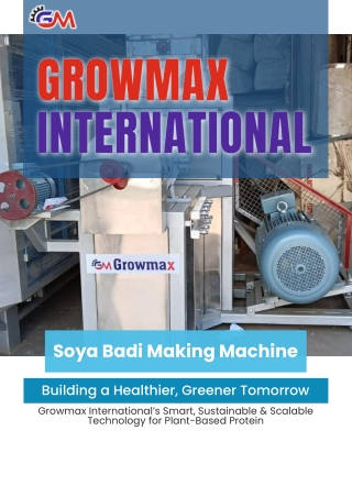 Growmax International PDF - Soya Badi Making Machine
