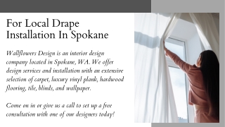 For Local Drape Installation In Spokane