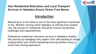 How Residential Relocation and Local Transport Services in Vadodara Ensure Stres