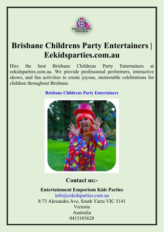 Brisbane Childrens Party Entertainers  Eekidsparties.com.au