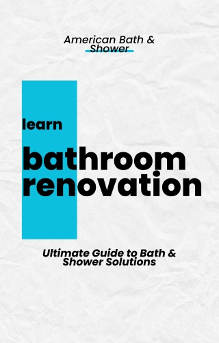 Ultimate Guide to Bath & Shower Solutions