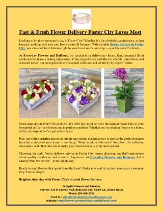 Fast & Fresh Flower Delivery Foster City Loves Most