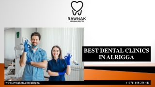 BEST DENTAL CLINICS IN ALRIGGA