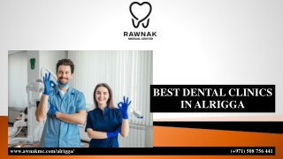 BEST DENTAL CLINICS IN ALRIGGA
