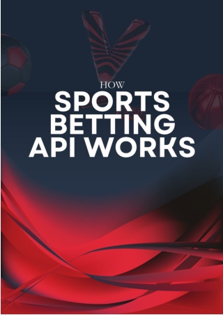 How Sports Betting API Works