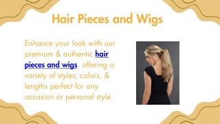 Hair Pieces and Wigs