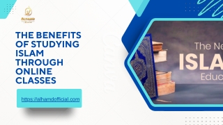 The Benefits of Studying Islam Through Online Classes
