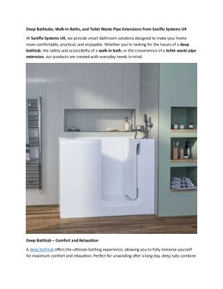 Deep Bathtubs, Walk-In Baths, and Toilet Waste Pipe Extensions from Saniflo Systems UK