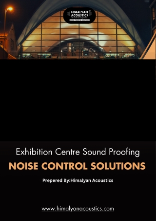 Exhibition Centre Sound Proofing  NOISE CONTROL SOLUTIONS
