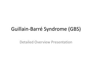 Guillain_Barre_Syndrome_Presentation