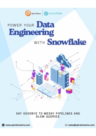 Power Your Data Engineering with Snowflake | Spiral Mantra