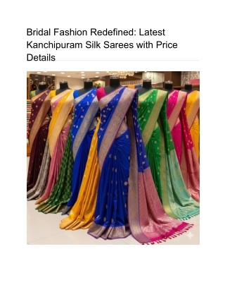 Bridal Fashion Redefined_ Latest Kanchipuram Silk Sarees with Price Details