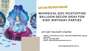 Whimsical Doc McStuffins Balloon Décor Ideas for Kids’ Birthday Parties