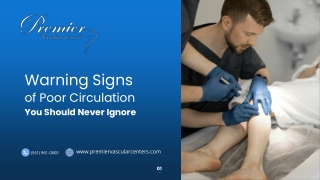 Warning Signs of Poor Circulation You Should Never Ignore