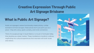 Creative Expression Through Public Art Signage Brisbane