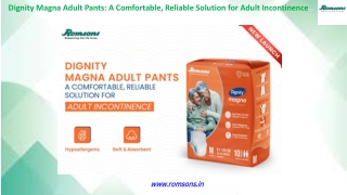 Dignity Magna Adult Pants: A Comfortable, Reliable Solution for Adult Incontinen