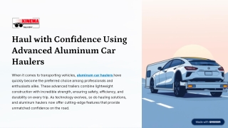 Haul with Confidence Using Advanced Aluminum Car Haulers