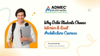 Why Delhi Students Choose Interior & Revit Architecture Courses
