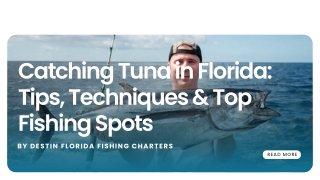 Best Tips And Techniques For Catching Tuna In Florida