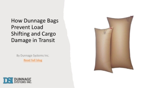 How Dunnage Bags Prevent Load Shifting and Cargo Damage in Transit