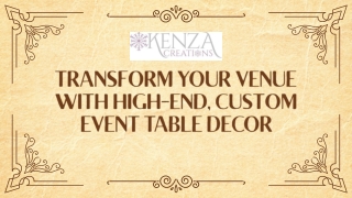 Transform Your Venue with High-End, Custom Event Table Decor