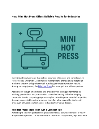 How Mini Hot Press Offers Reliable Results for Industries