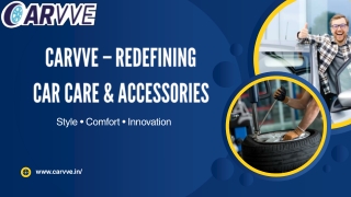 Carvve – Redefining Car Care & Accessories