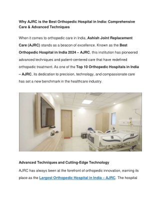 Why AJRC is the Best Orthopedic Hospital in India_ Comprehensive Care & Advanced Techniques