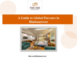 A Guide to Global Flavours in Bhubaneswar