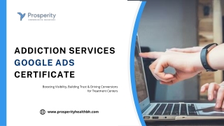 Strategic Advertising: Google Ads Certification for Addiction Centers